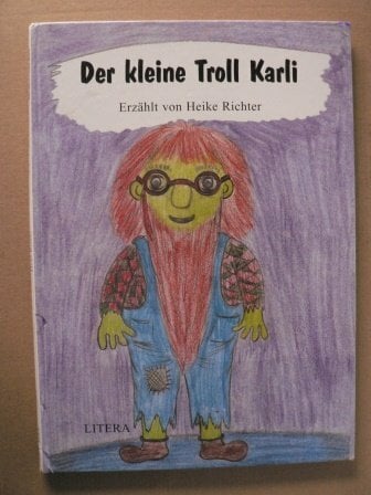 Der kleine Troll Karli Der kleine Troll Karli