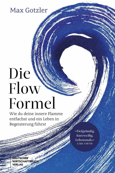 Die Flow-Formel: Mit Biohacking und Flow Prokrastination überwinden und echte Lebensfreude gewinnen.