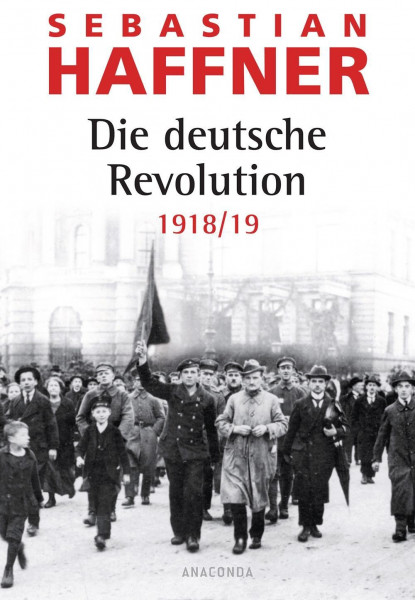 Die deutsche Revolution 1918/ 19