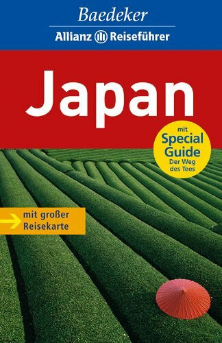 Baedeker Allianz Reiseführer Japan: Special Guide: Der Weg des Tees