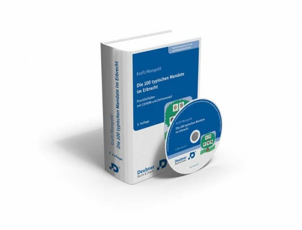 Die 100 typischen Mandate im Erbrecht: Praxisleitfaden mit CD-ROM und Online Service