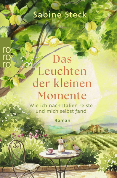 Das Leuchten der kleinen Momente: Wie ich nach Italien reiste und mich selbst fand
