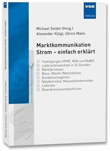 Marktkommunikation Strom – einfach erklärt (Bibliothek der Energiewirtschaft)