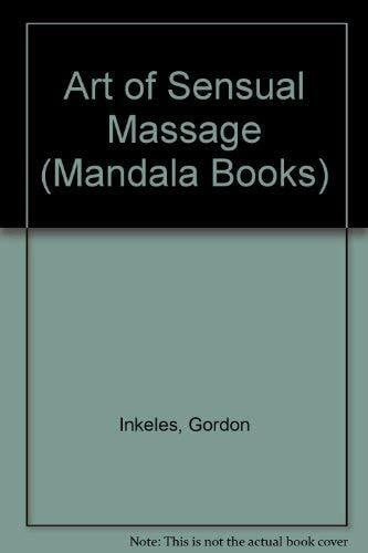 Art of Sensual Massage (Mandala Books)