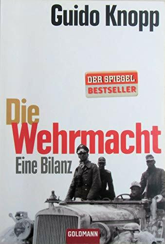 Die Wehrmacht: Eine Bilanz