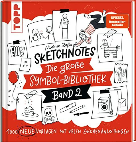 Sketchnotes. Die große Symbol-Bibliothek. Band 2.: 1.000 neue Vorlagen mit vielen Zeichenanleitungen