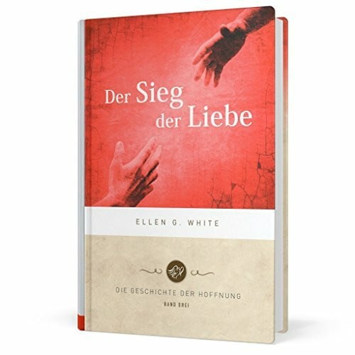 Der Sieg der Liebe (Textausgabe) (Das Leben Jesu)