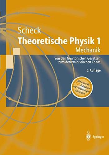 Theoretische Physik 1: Mechanik (Springer-Lehrbuch)