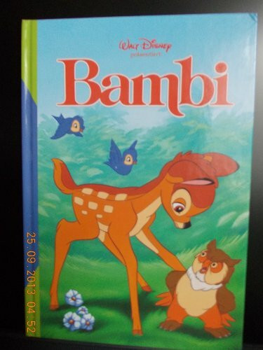 Bambi: Eine Lebensgeschichte aus dem Walde: Eine Lebensgeschichte aus dem Walde. Roman