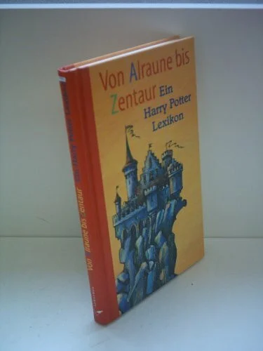 Von Alraune bis Zentaur