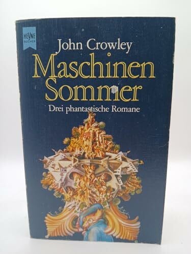 Maschinensommer. Drei phantastische Romane. Sonderausgabe in einem Band.