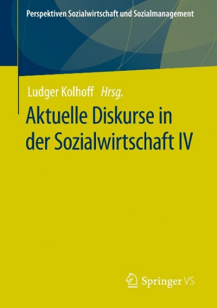 Aktuelle Diskurse in der Sozialwirtschaft IV