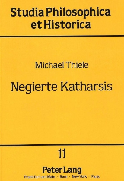 Negierte Katharsis