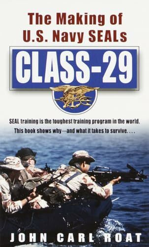 Class-29: The Making of U.S. Navy SEALs
