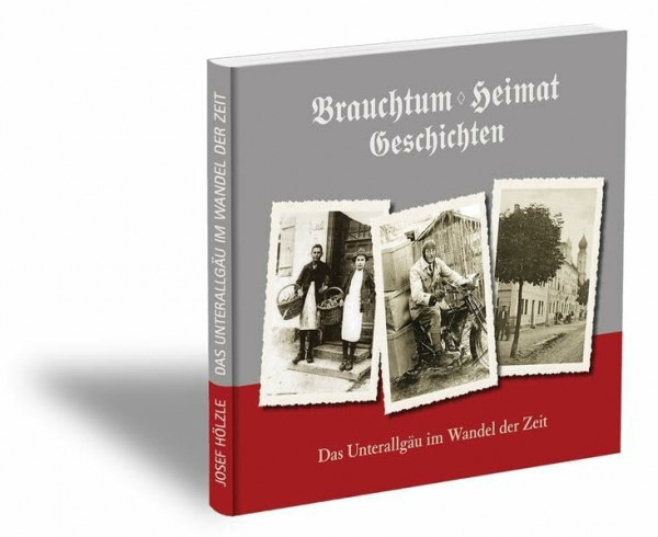 Brauchtum, Heimat, Geschichten: Das Unterallgäu im Wandel der Zeit