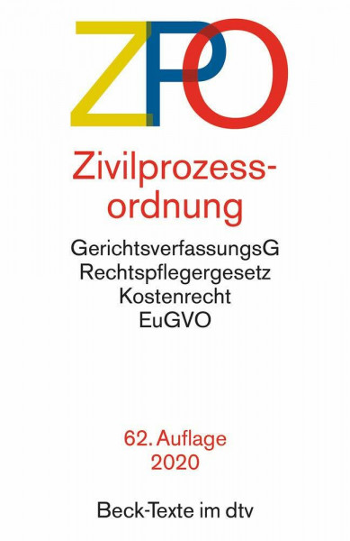 Zivilprozessordnung ZPO: mit Einführungsgesetz, Unterlassungsklagengesetz, Schuldnerverzeichnisführungsverordnung, Gerichtsverfassungsgesetz mit ... und -entschädigungsG (Beck-Texte im dtv)