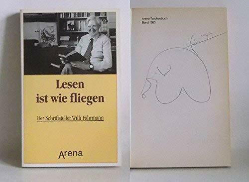 Lesen ist wie fliegen - Der Schriftsteller Willi Fährmann