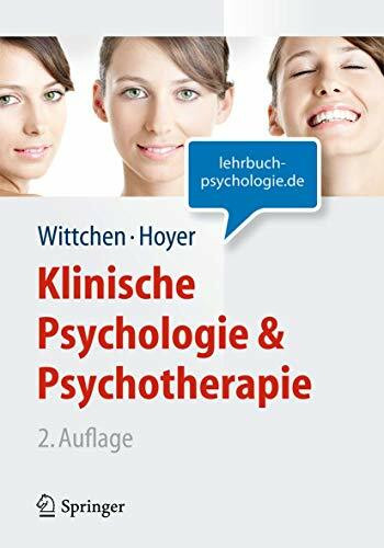 Klinische Psychologie & Psychotherapie (Lehrbuch mit Online-Materialien) (Springer-Lehrbuch)