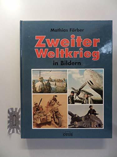 Zweiter Weltkrieg in Bildern