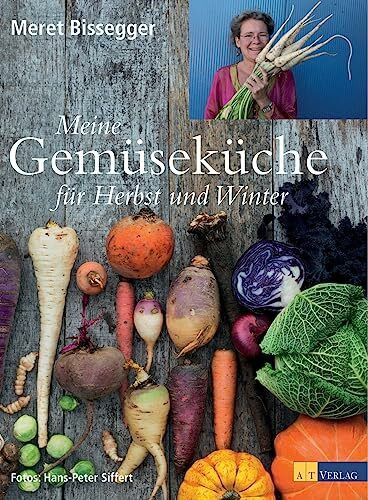 Meine Gemüseküche für Herbst und Winter
