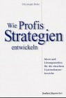Wie Profis Strategien entwickeln