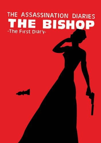 The Assassination Diaries - the Bishop: The First Of The Assassination Diaries