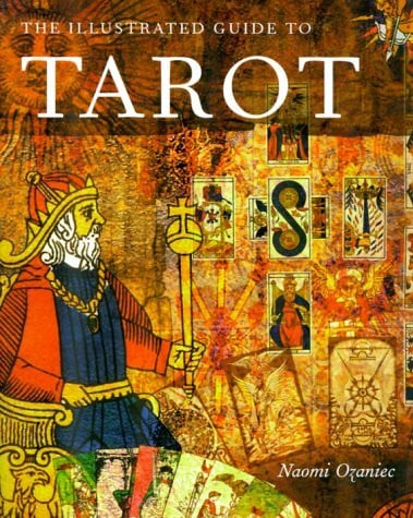The Illustrated Guide to the Tarot