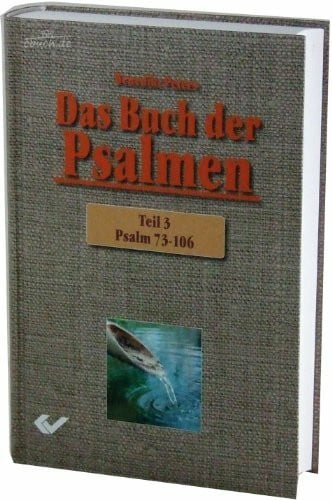 Die Psalmen Bd. 3: Psalm 73-106