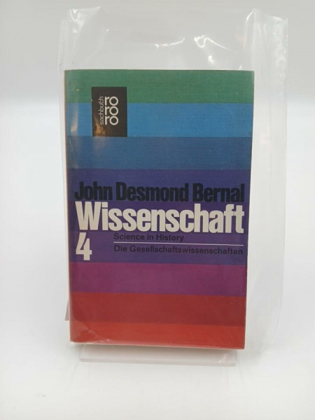 Wissenschaft, IV. Die Gesellschaftswissenschaften.