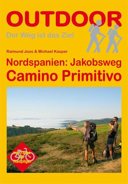 Nordspanien: Jakobsweg Camino Primitivo: Mit Tipps für Radpilger (OutdoorHandbuch)