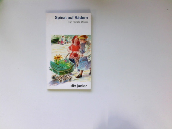 Spinat auf Rädern (Fiction, Poetry & Drama)