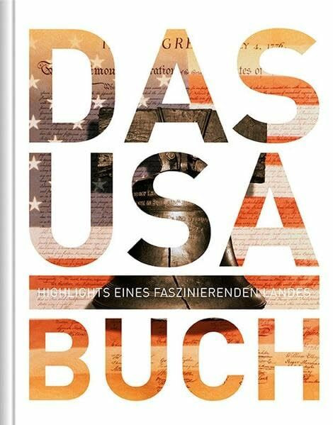 Das USA Buch - Magnum-Ausgabe: Highlights eines faszinierenden Landes (KUNTH Das ... Buch. Highlights einer faszinierenden Stadt)