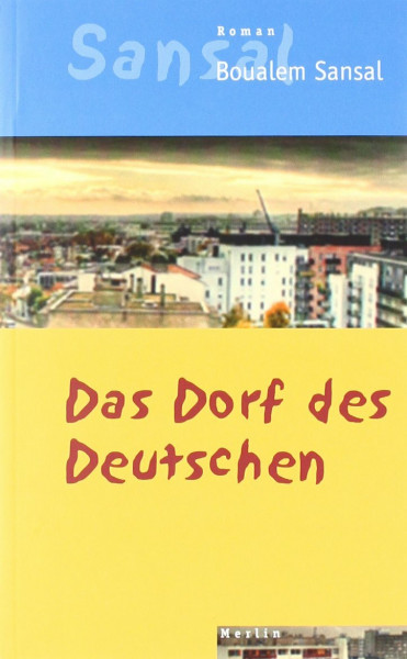 Das Dorf des Deutschen: Oder Das Tagebuch der Brüder Schiller