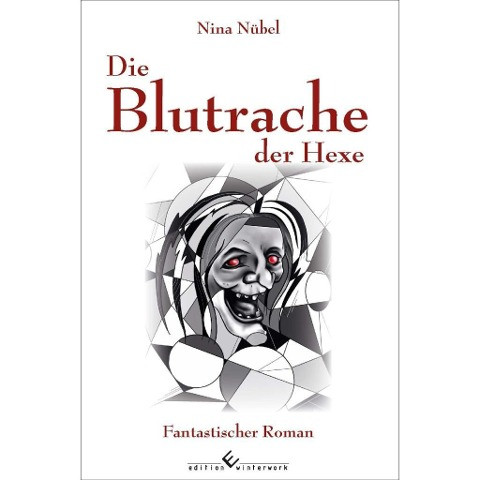 Die Blutrache der Hexe