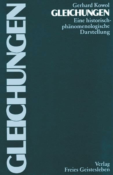 Gleichungen: Eine historisch-phänomenologische Studie