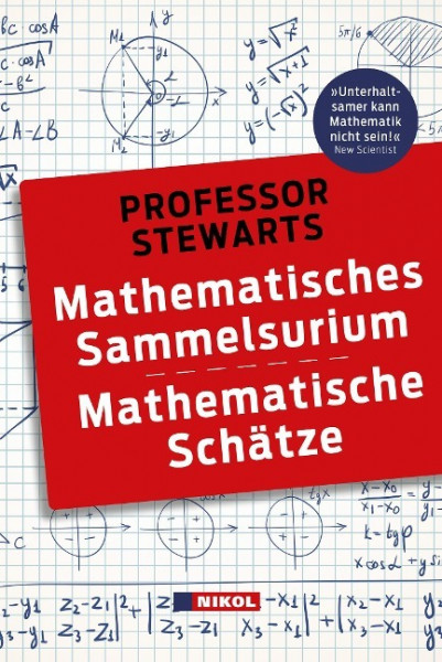 Professor Stewarts Mathematisches Sammelsurium und Mathematische Schätze