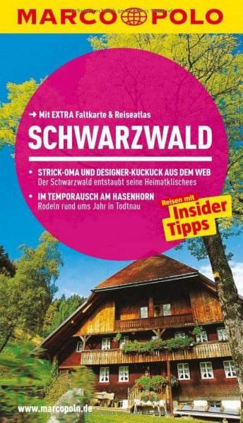 MARCO POLO Reiseführer Schwarzwald: Reisen mit Insider Tipps. Mit Extra Faltkarte & Reiseatlas.