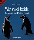 Wir zwei beide: Gedanken zur Partnerschaft