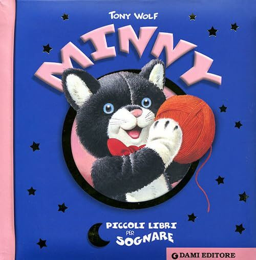 Piccoli Libri Per Sognare: Minny