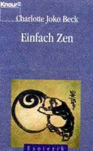 Einfach Zen (Knaur Taschenbücher. Esoterik)