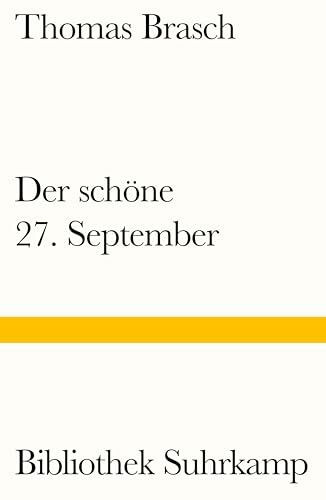 Der schöne 27. September: Gedichte (Bibliothek Suhrkamp)