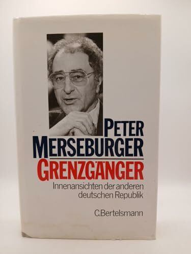 Grenzgänger: Innenansichten der anderen deutschen Republik