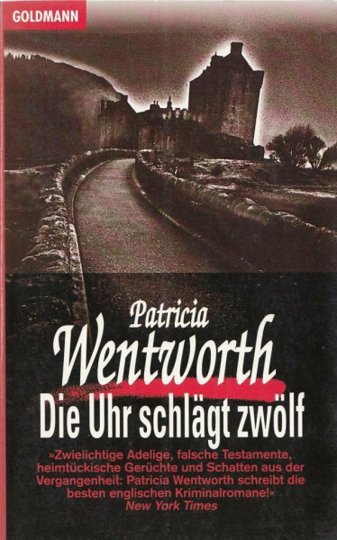 Die Uhr schlägt zwölf (Goldmann Krimi)