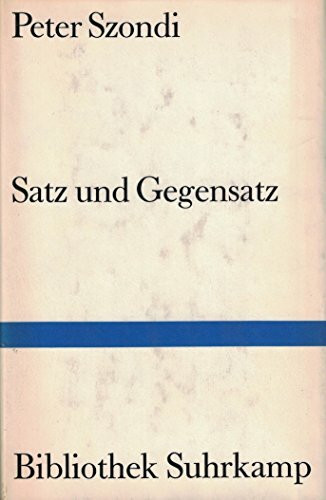 Satz und Gegensatz. Sechs Essays.