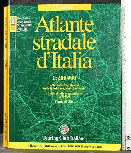 Atlante stradale d'Italia. Centro 1:200.000 (Atlanti stradali d'Italia)