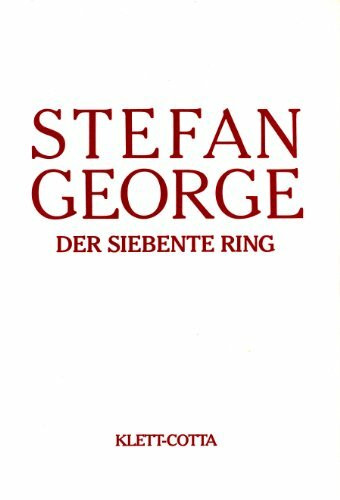 Sämtliche Werke in 18 Bänden. Bd. 6/7: Der siebente Ring (Sämtliche Werke in achtzehn Bänden)