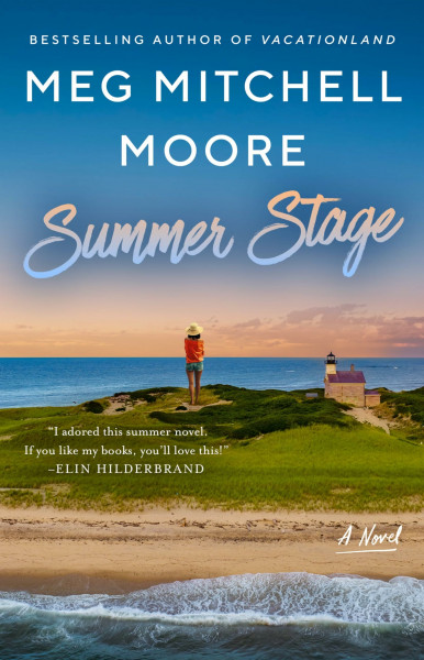 Summer Stage: Ambition, Family Drama, and the Pursuit of Fame on a Summer Stage