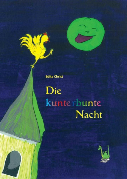 Die kunterbunte Nacht -
