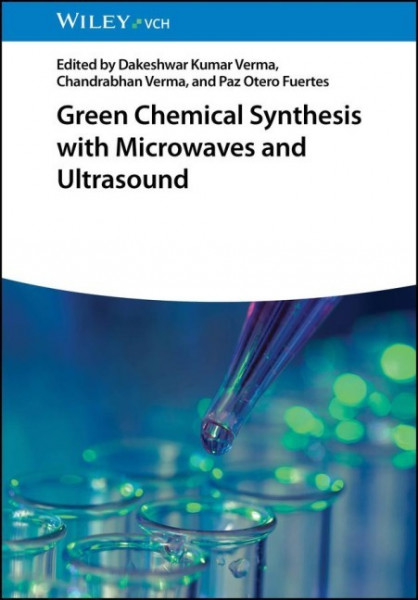 Green Chemical Synthesis with Microwaves and Ultrasound