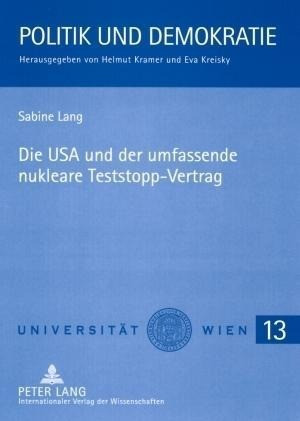 Die USA und der umfassende nukleare Teststopp-Vertrag